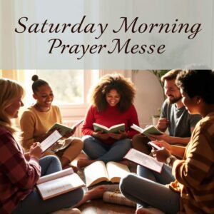 Saturday Morning Prayer Message
