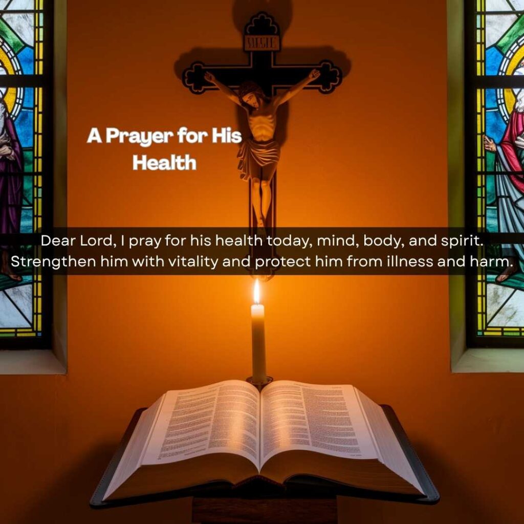 A Prayer for His Health