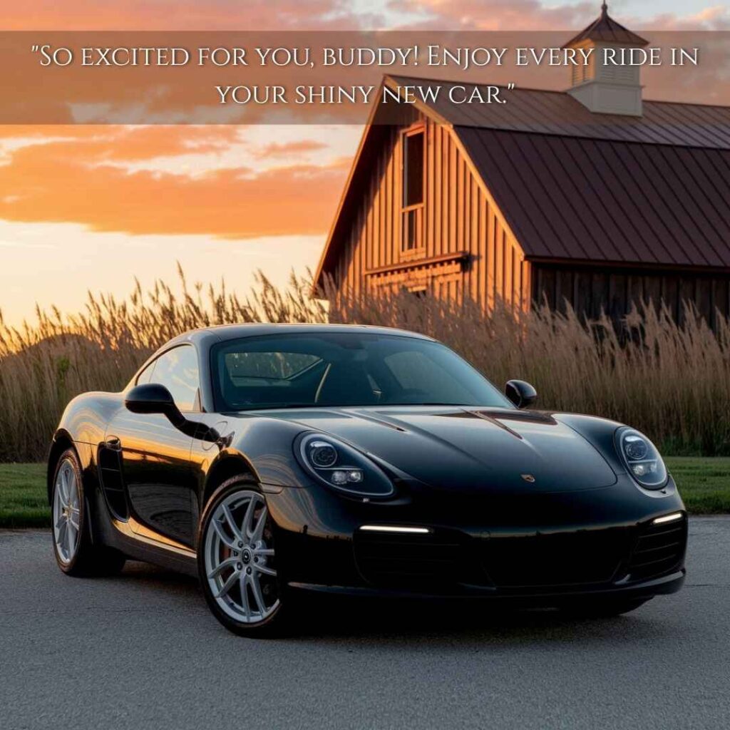 Congratulations for a New Car to Friend