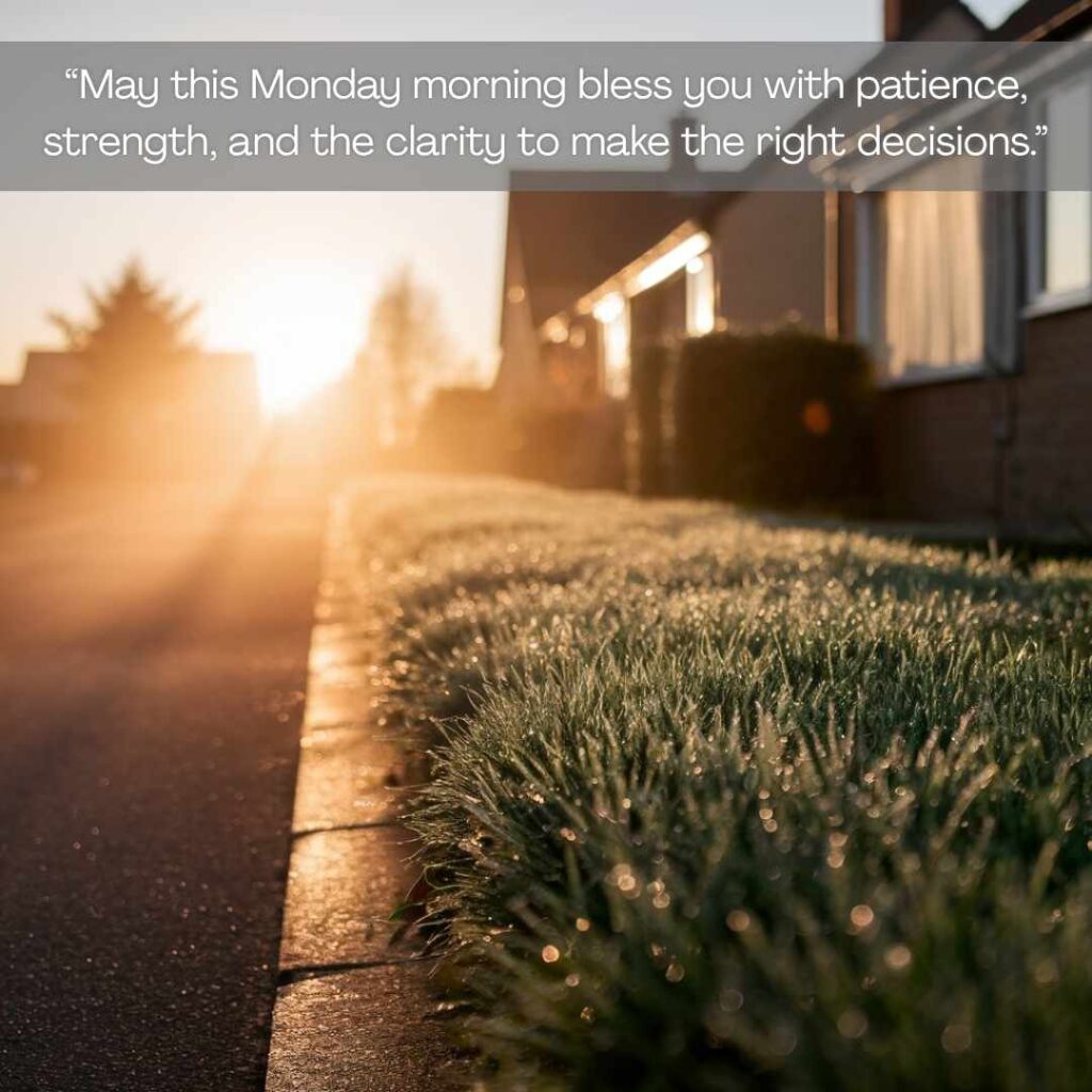 Monday Morning Blessings